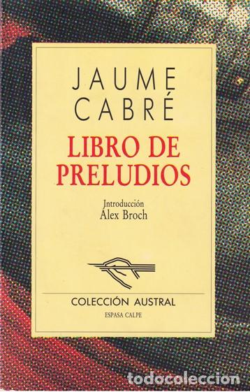 Libros: Libro de preludios - Jaume Cabr&eacute; - Foto 1