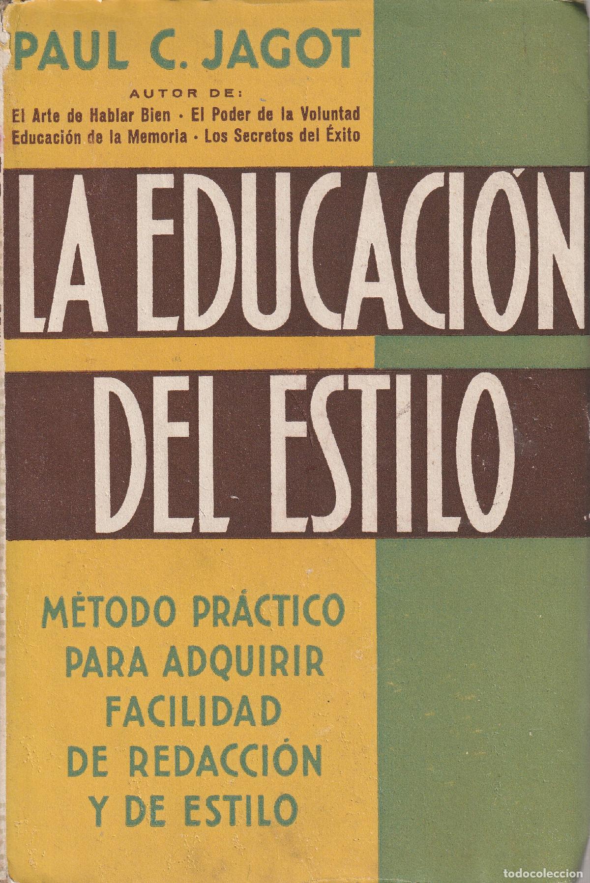 Libros: La educaci&oacute;n del estilo - Paul C. Jagot - Foto 1