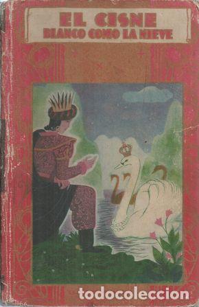 Libros: EL CISNE BLANCO COMO LA NIEVE - S/A - Foto 1