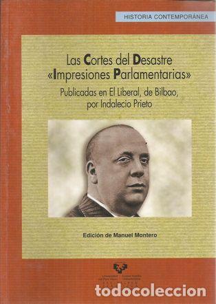 Libros: LAS CORTES DEL DESASTRE - MONTERO, MANUEL - Foto 1