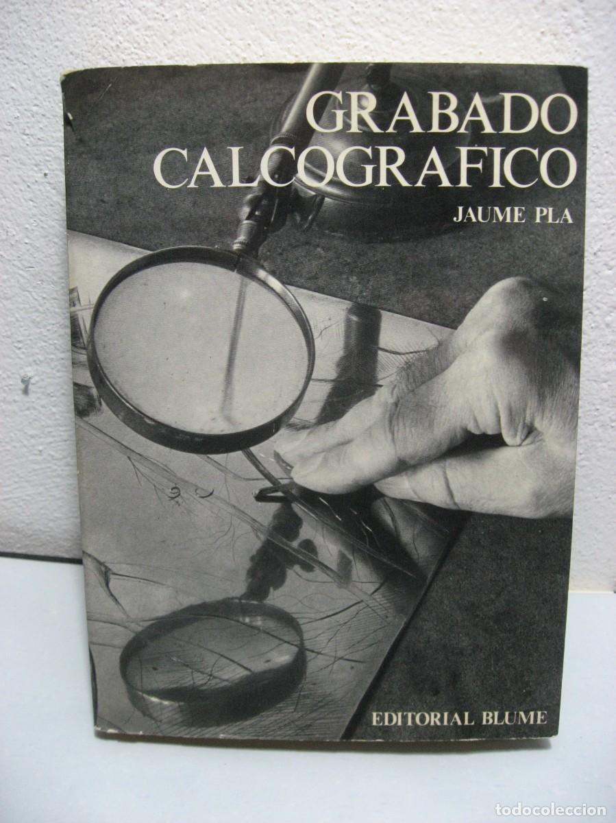 Libros: GRABADO CALCOGRAFICO - Jaume Pla - Foto 1