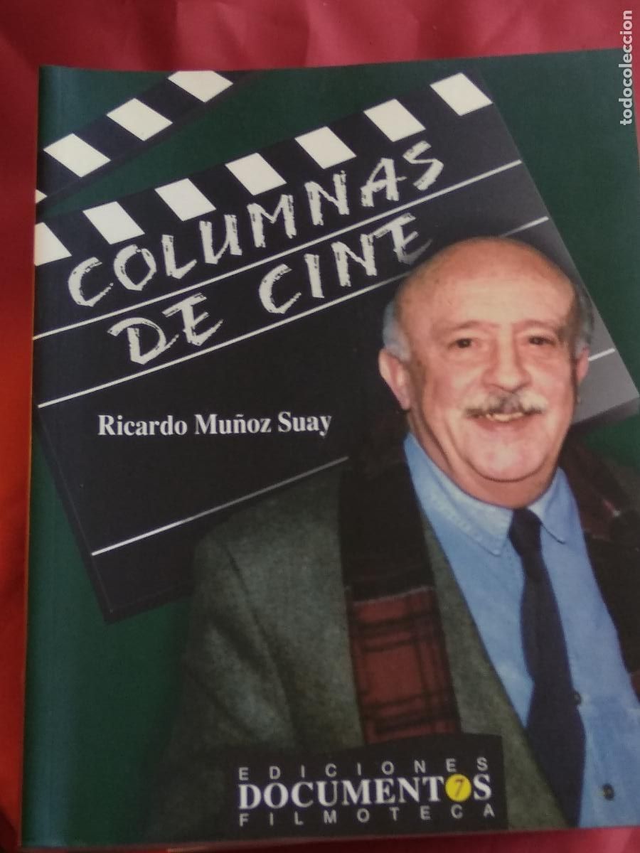 Libros: Columnas de cine. Ricardo Mu&ntilde;oz Suay Art.1291 - Foto 1