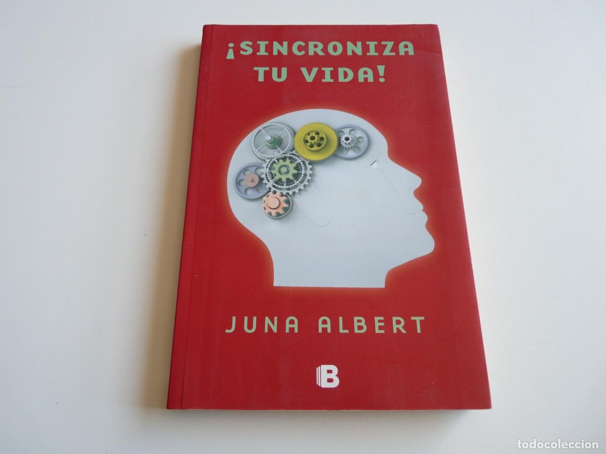 Libros: &iexcl;Sincroniza tu vida! Juna Albert - Foto 1