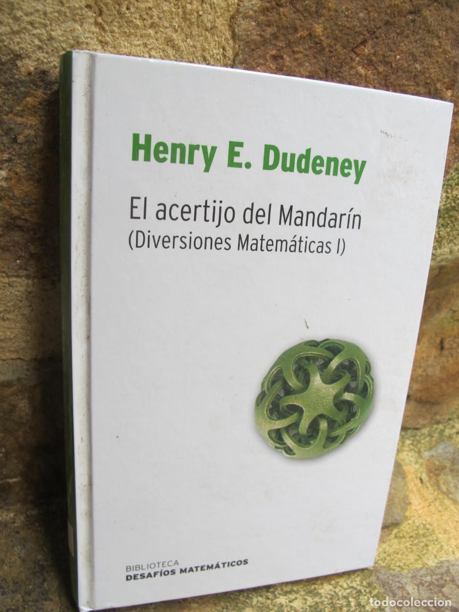Libros: EL EJERCICIO DEL MANADARIN ( DIVERSIONES MATEMATICAS I ) HENRY E. DUDENEY - Foto 1