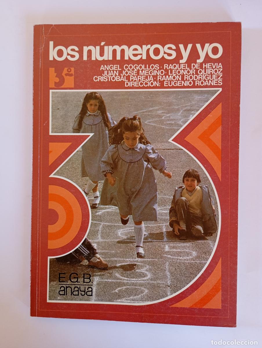 Libros: Los N&uacute;meros y yo 3&ordm; EGB. Anaya. - Eugenio Roanes. TDK970 - Foto 1