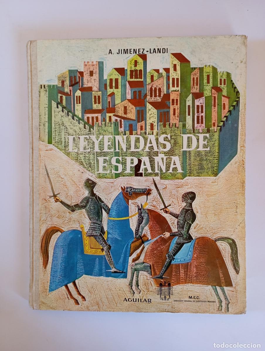 Libros: Leyendas de Espa&ntilde;a. - A. Jim&eacute;nez-Landi. TDK970 - Foto 1