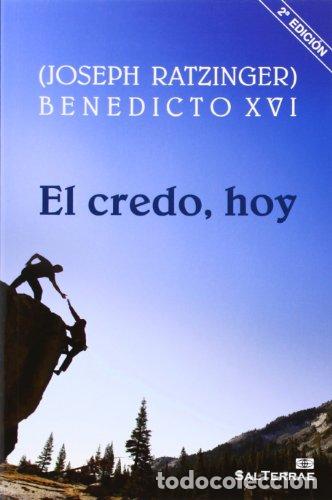 Libros: El credo, hoy - Ratzinger, Joseph - Foto 2