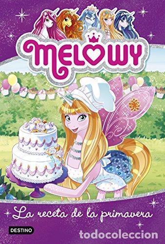 Libros: MELOWY La receta de la primavera - Star,Danielle - Foto 1