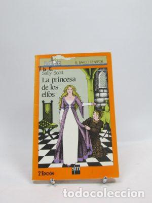 Libros: LA PRINCESA DE LOS ELFOS - Scott,Sally - Foto 1