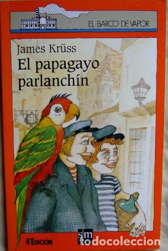 Libros: EL PAPAGAYO PARLANCHIN - Kruss,James - Foto 1