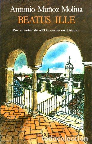 Libros: BEATUS ILLE - Mu&ntilde;oz Molina,Antonio - Foto 1