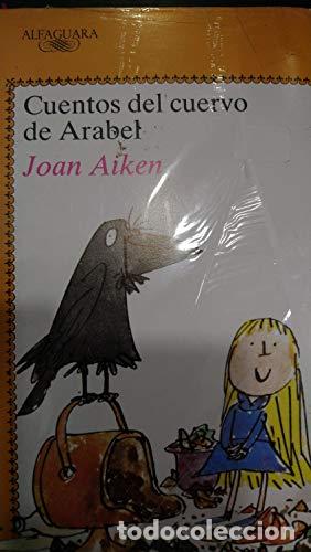 Libros: CUENTOS DEL CUERVO DE ARABEL - Aiken,Joan - Foto 1