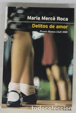 Libros: DELITOS DE AMOR - Roca,Maria Merc&egrave; - Foto 1