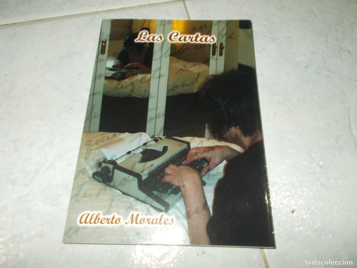 Libros: LAS CARTAS, Alberto Morales. 2011. Libro Novela - Foto 1