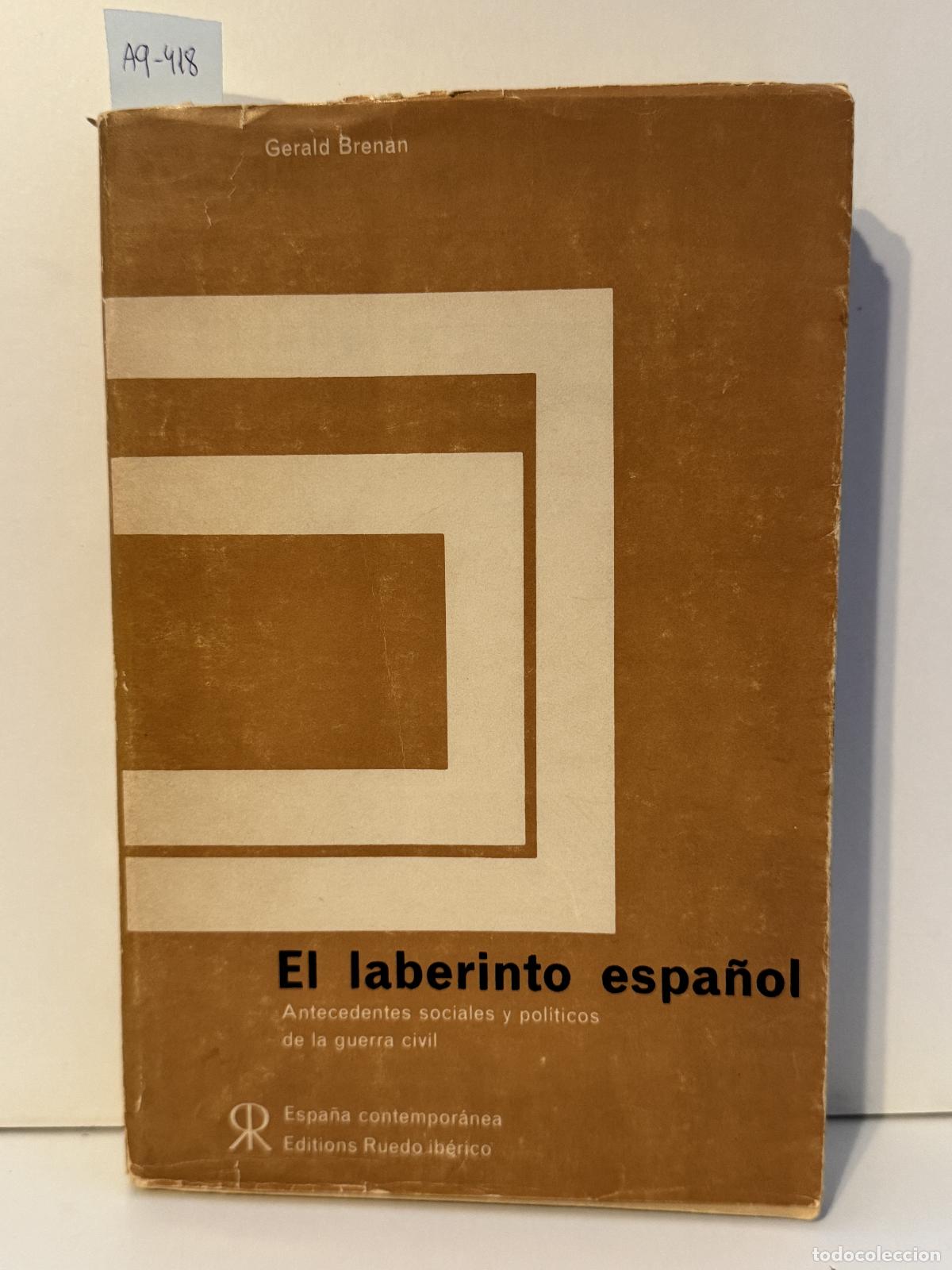 Libri di seconda mano: BRENAN, Gerald. - El Laberinto Espa&ntilde;ol. Antecedentes sociales y pol&iacute;ticos de la Guerra Civil.