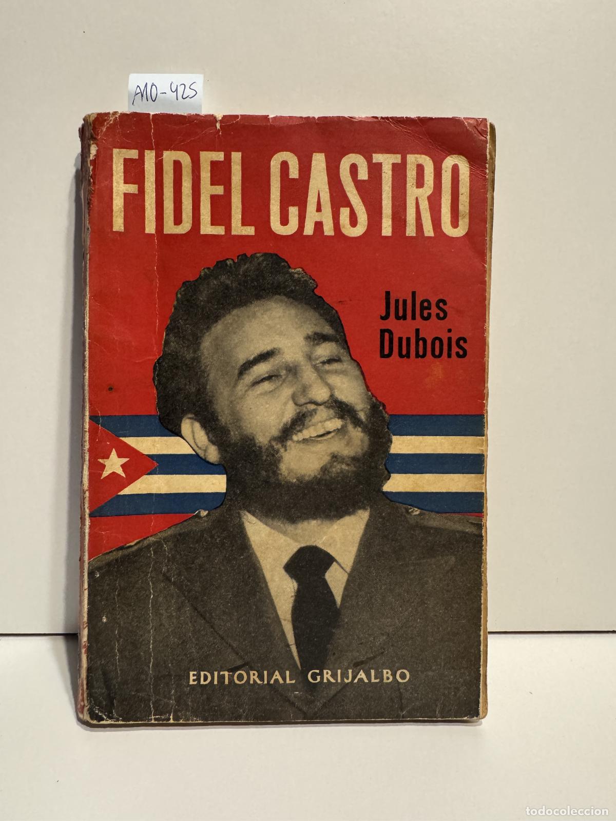 Libros: DUBOIS, Jules. - Fidel Castro. - Foto 1
