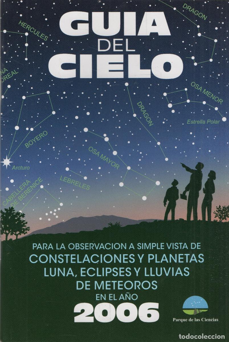 Libros: Gu&iacute;a del cielo. Parque de las Ciencias. 2006. - Foto 1