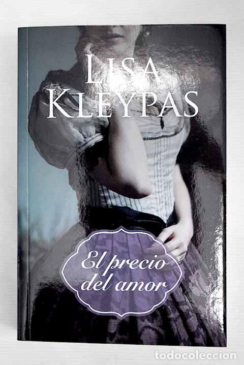 Libros: El precio del amor: Kleypas, Lisa.- Kleypas, Lisa - Foto 1