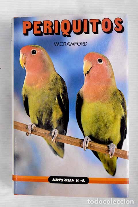 Libros: Periquitos: Crawford, W..- Crawford, W. - Foto 1