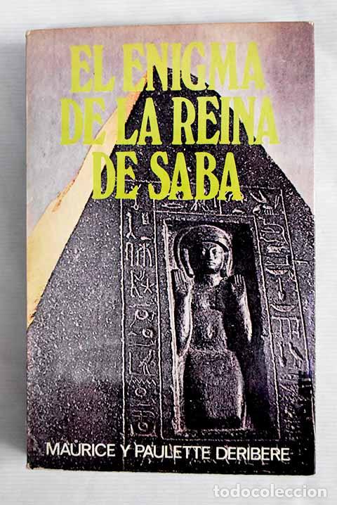 Libros: Enigma de la reina de Saba, el.- Derib&eacute;r&eacute;, Maurice - Foto 1