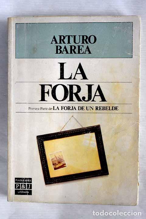 Libros: La forja: Barea, Arturo.- Barea, Arturo - Foto 1