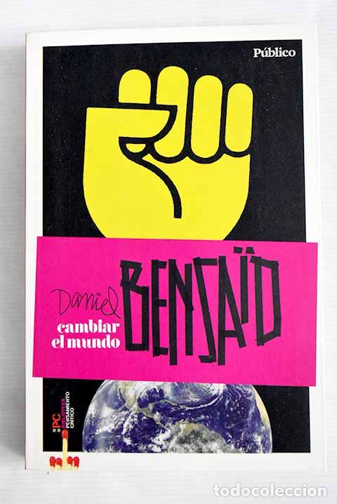 Libros: Cambiar el mundo: Bensaid, Daniel.- Bensaid, Daniel - Foto 1