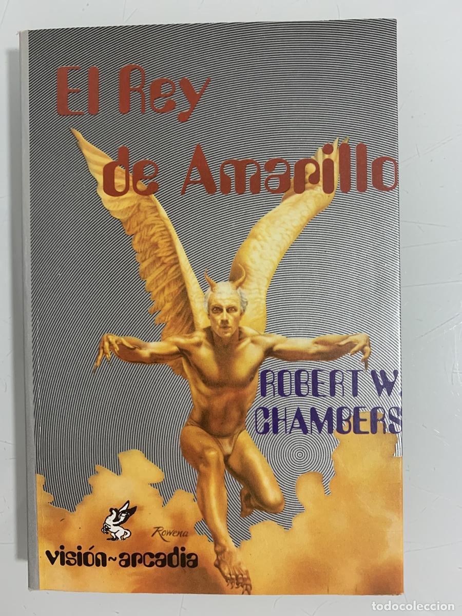 Libros: EL REY DE AMARILLO - Robert W. Chambers - Foto 1