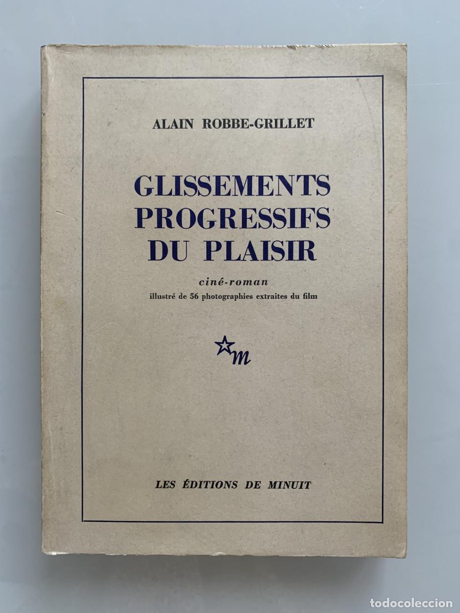 Libros: GLISSEMENTS PROGRESSIFS DU PLAISIR - Alain Robbe-Grillet - Foto 1