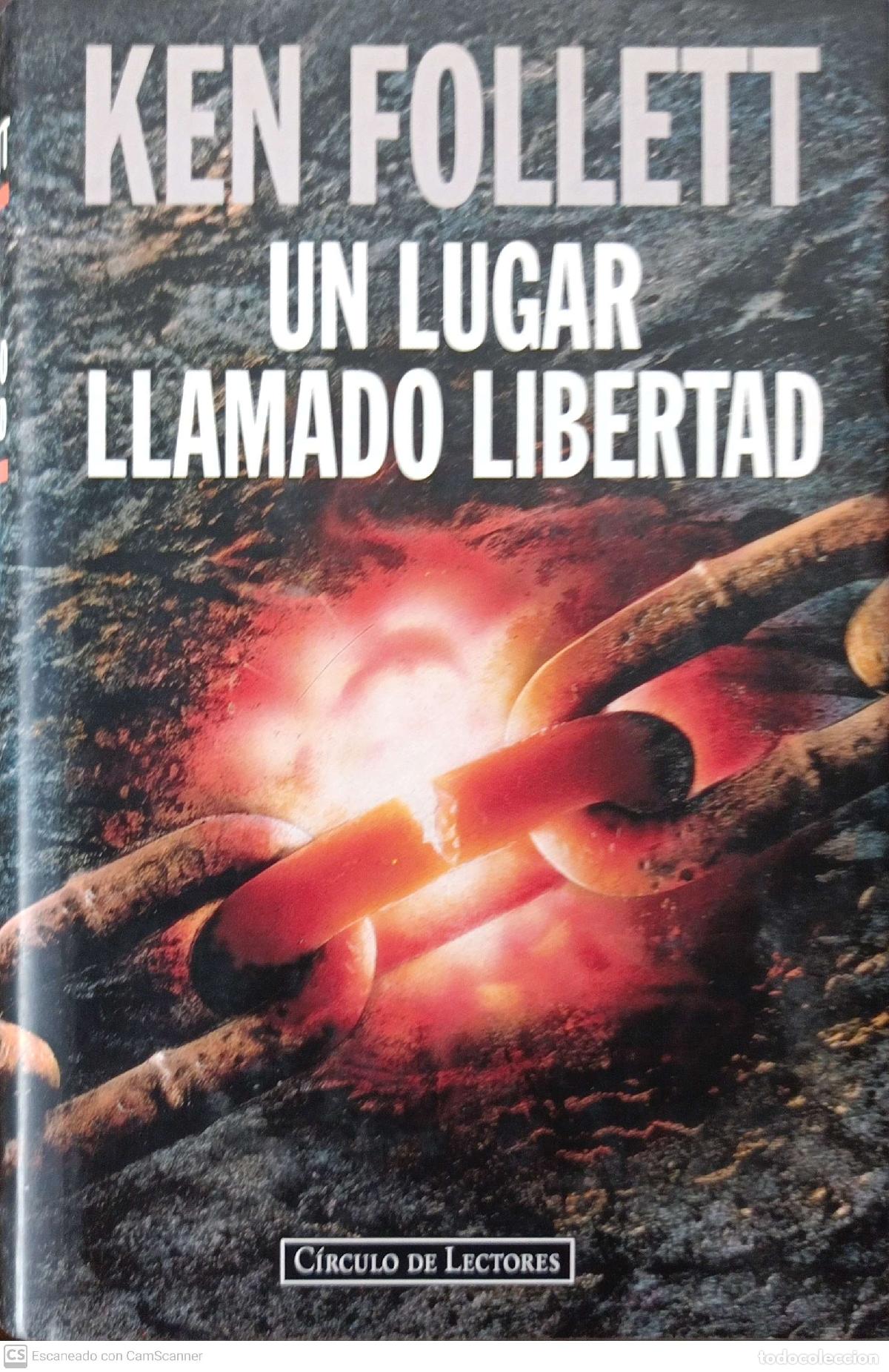 Libros: Un lugar llamado libertad - Ken Follet - Foto 1