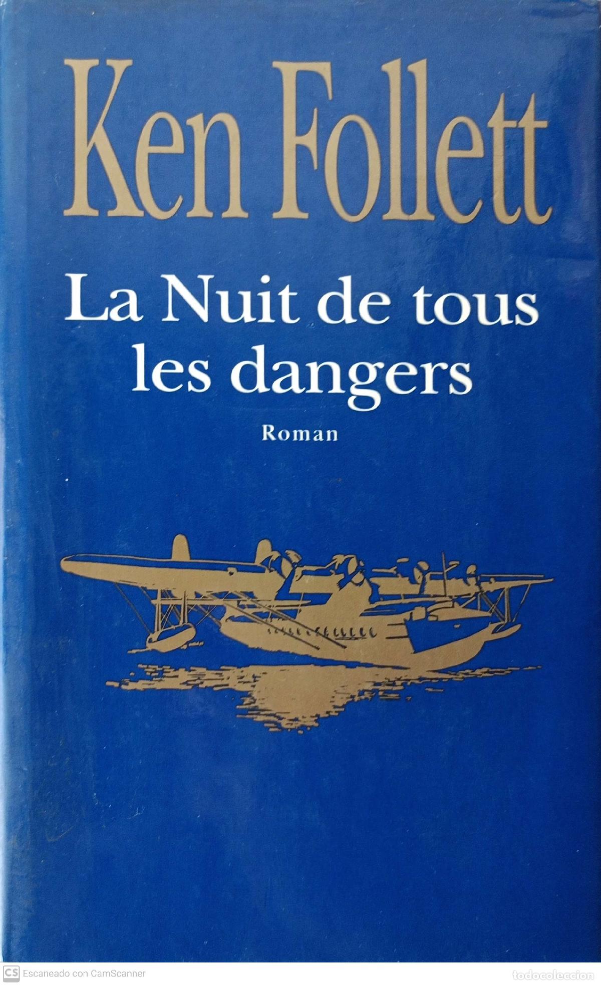 Libros: La nuit de tous les dangers - Ken Follet - Foto 1
