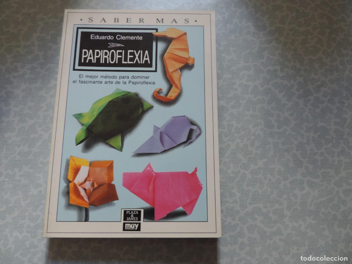 Libros: Papiroflexia (Eduardo Clemente) Editorial Plaza&Jan&eacute;s - Foto 1