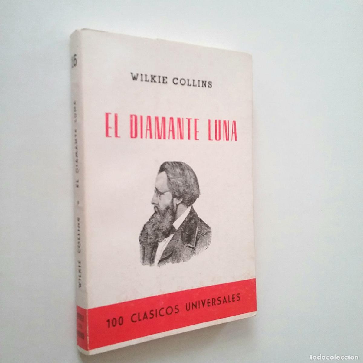 Libros: Wilkie Collins - El diamante Luna - Foto 1
