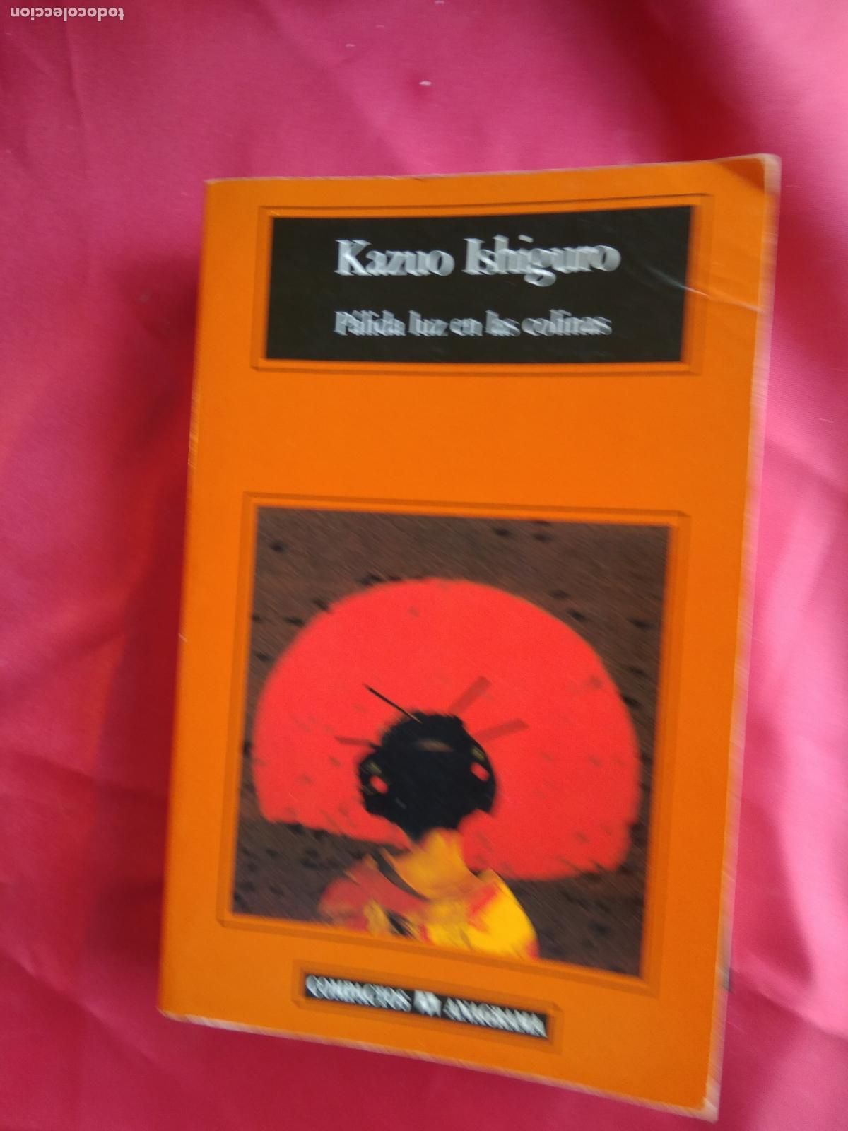 Libros: P&aacute;lida luz en las colinas. Kazuo Ishiguro L.12820-12820-1424