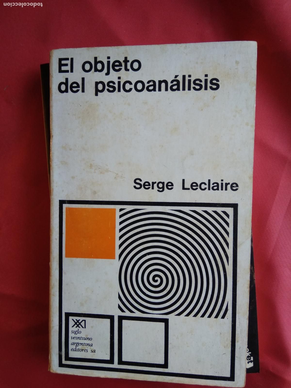 Libros: El objeto del psicoan&aacute;lisis. Serge Leclaire L.12820-1425 - Foto 1