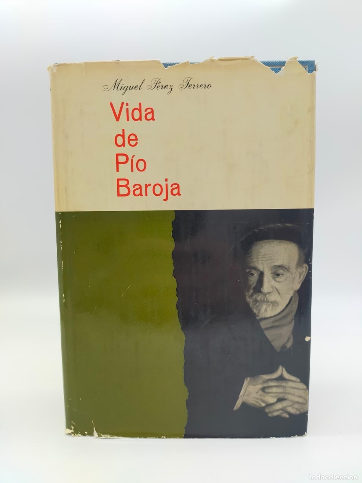 Libros: P&Eacute;REZ FERRERO, Miguel. - Vida de P&iacute;o Baroja. - Foto 1