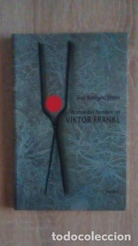Libros: ACERCA DEL HOMBRE EN VIKTOR FRANKL - Benigno Freire, Jos&eacute; - Foto 1