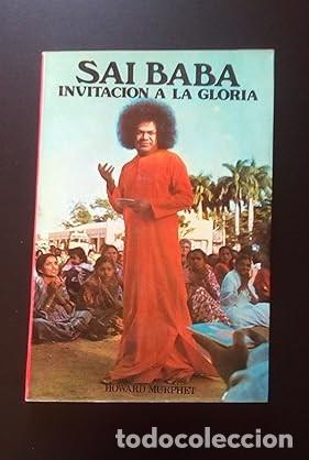 Libros: SAI BABA - INVITACION A LA GLORIA - Murphet, Howard - Foto 1