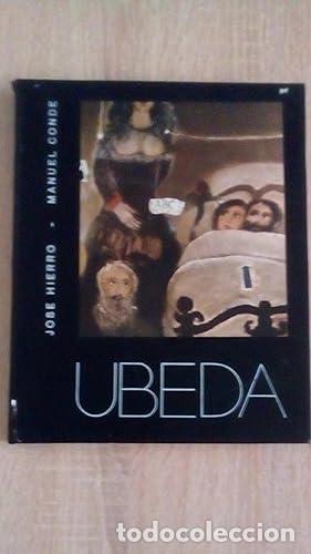 Libros: UBEDA - Hierro, Jos&eacute; - Manuel Conde - Foto 1