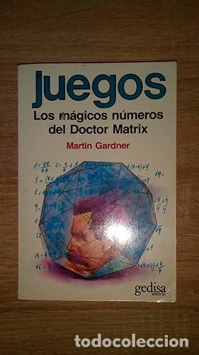 Libros: JUEGOS - LOS MAGICOS NUMEROS DEL DOCTOR MATRIX - Garcner, Martin - Foto 1