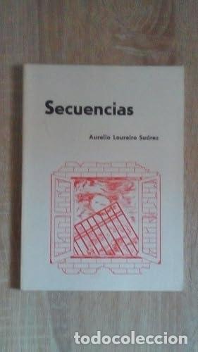 Libros: SECUENCIAS - Loureiro Su&aacute;rez, Aurelio - Foto 1