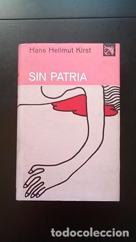 Libros: SIN PATRIA - Hellmut Kirst, Hans - Foto 1