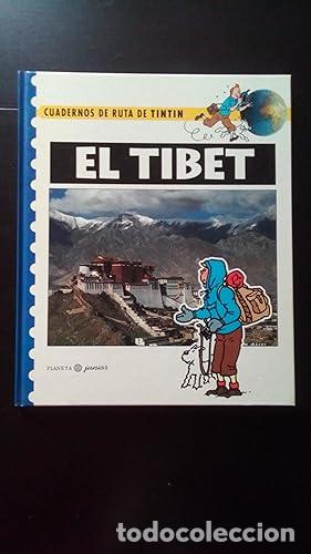 Libros: CUADERNOS DE RUTA DE TINTIN - EL TIBET - Bruycker, Daniel De y Martine Noblet (texto)