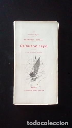 Libros: DE BUENA CEPA - Acebal, Francisco - Foto 1