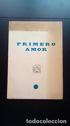 Libros: PRIMERO AMOR - Del Villar, Arturo - Foto 1