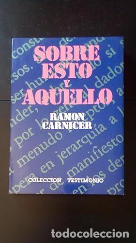 Libros: SOBRE ESTO Y AQUELLO - Carnicer, Ram&oacute;n - Foto 1