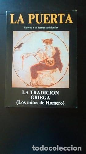Libros: PUERTA, LA - LA TRADICION GRIEGA (LOS MITOS DE HOMERO) - - Foto 1