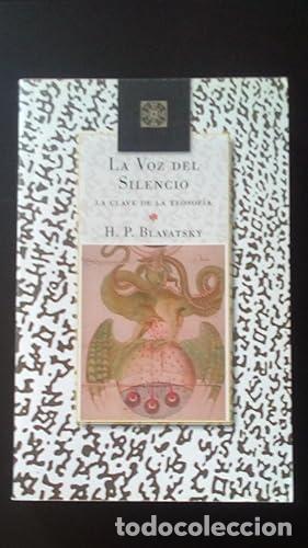 Libros: VOZ DEL SILENCIO, LA - LA CLAVE DE LA TEOSOFIA - Blavatsky, H.P. - Foto 1