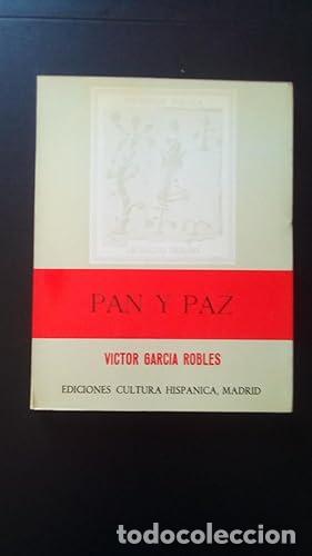 Libros: PAN Y PAZ - Garcia Robles, V&iacute;ctor - Foto 1