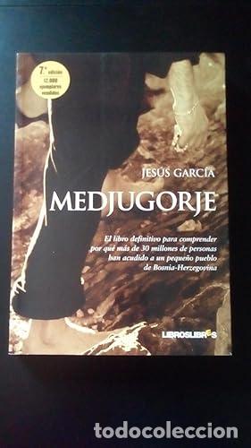 Libros: MEDJUGORJE - Garc&iacute;a, Jus&uacute;s - Foto 1