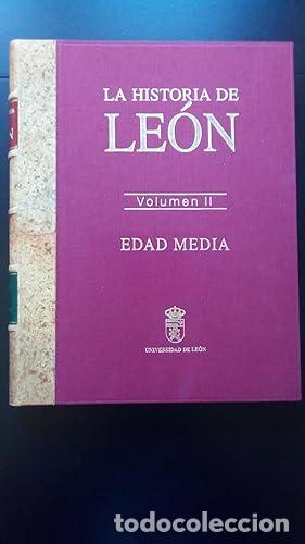 Libros: HISTORIA DE LEON, LA - VOLUMEN II - EDAD MEDIA - &Aacute;lvarez &Aacute;lvarez, C&eacute;sar (coordinador)